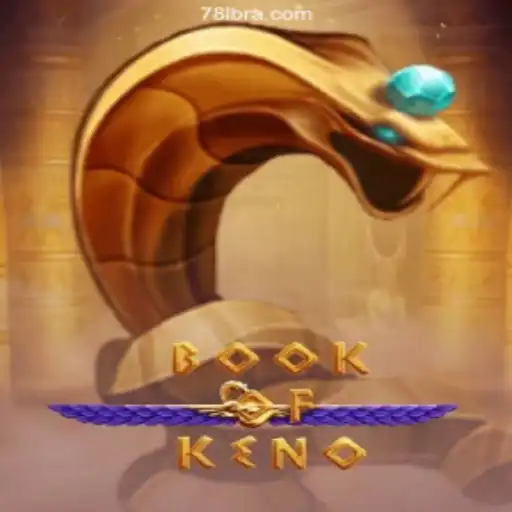 Discover the Exciting World of BookOfKeno on 78L.COM Platform: The Premier Destination for Online Slots in Brazil