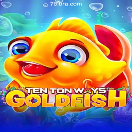 Discover the Excitement of TenTonWaysGoldfish on 78L.COM Platform-Online Slots Brasil #1